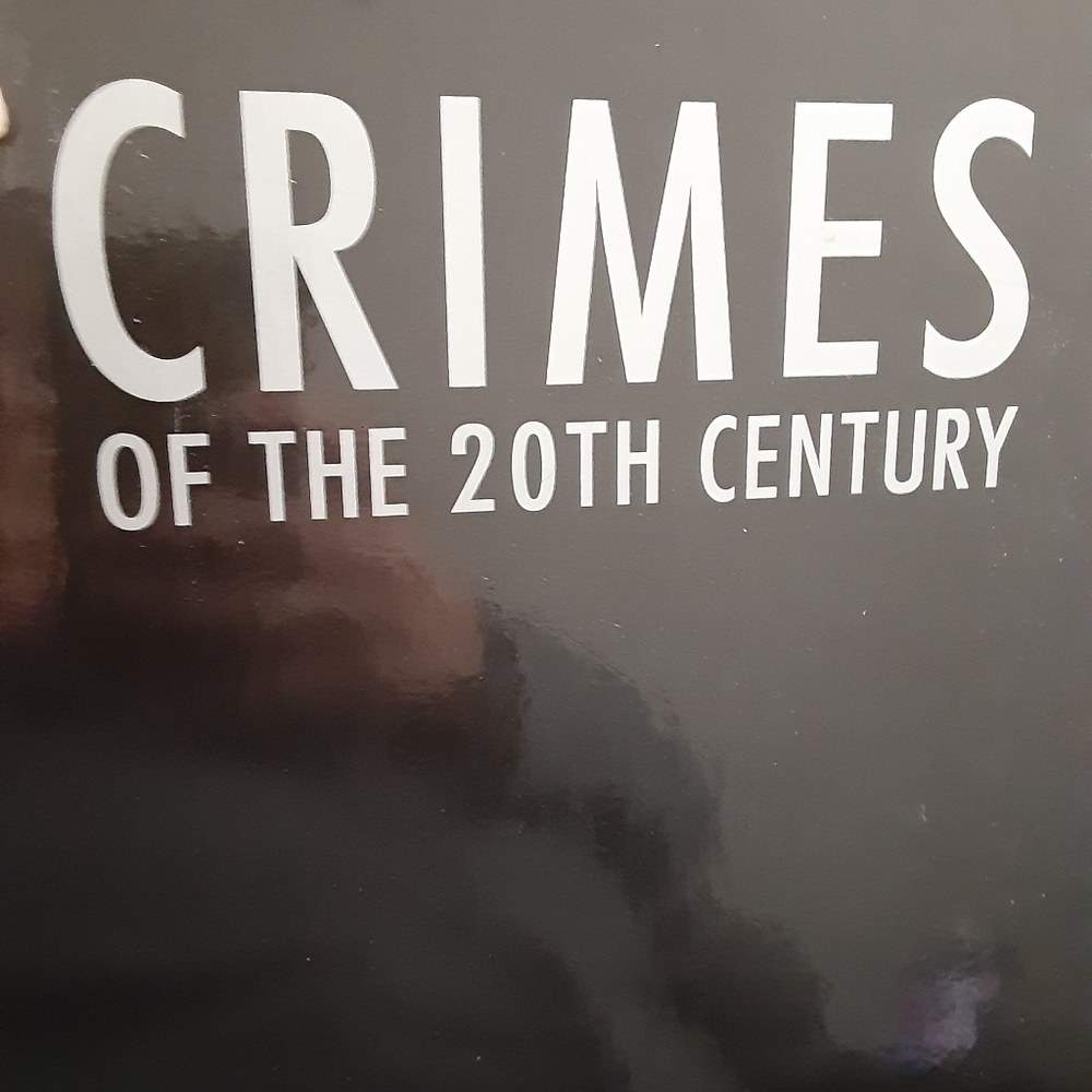 CRIMES OF THE 20TH CENTURY